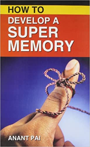 How to Develop a Super Memory
